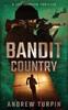 Книга Bandit Country : A Joe Johnson Thriller : 3