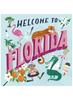 Книга Welcome To Florida Welcome To