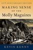 Книга Making Sense of the Molly Maguires : Twenty-fifth Anniversary Edition
