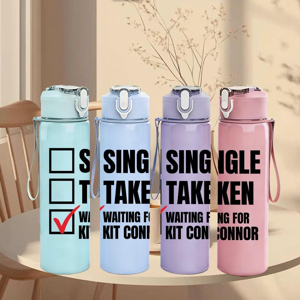 1PC Single Taken Waiting Text Print 750ml Color Plastic Sports Water Bottle Leakproof Flip Straw Lid Suitable for Sports Office Home Use