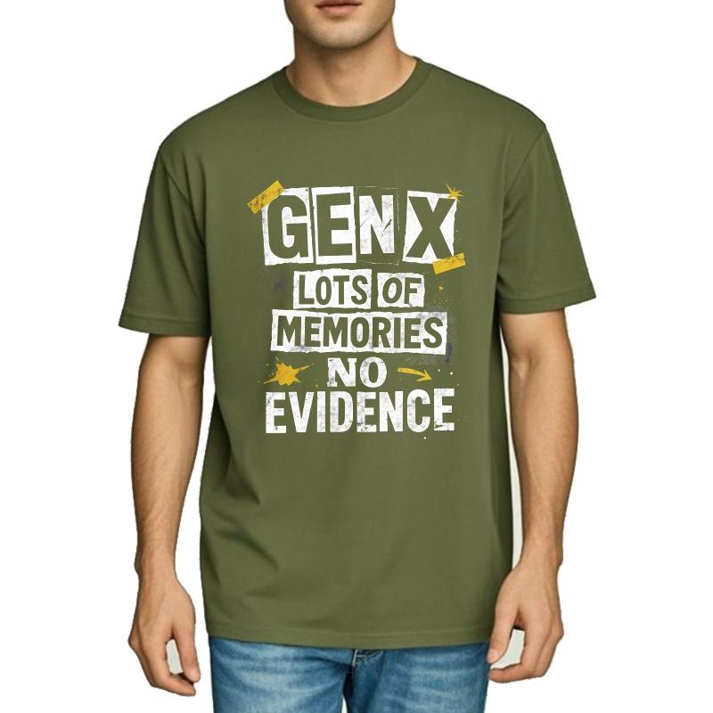 Cool For Unisex Summer tshirt Gen X Lots Of Memories No Evidence Short Sleeve Breathable Round Neck For Her Tee Shirt