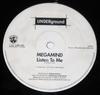 12-дюймовая пластинка MEGAMIND - Послушай меня UND1033 Андеграунд 1998 Италия Танцевальная и электронная музыка Б/У