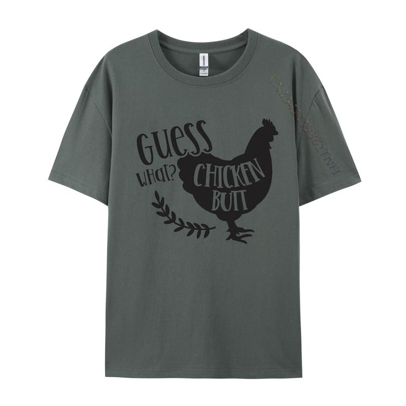 Guess What Chicken Butt Tshirt Vintage Unisexs Gift TShirt Unisex Top TShirts Premium Cotton Tops Shirt Casual