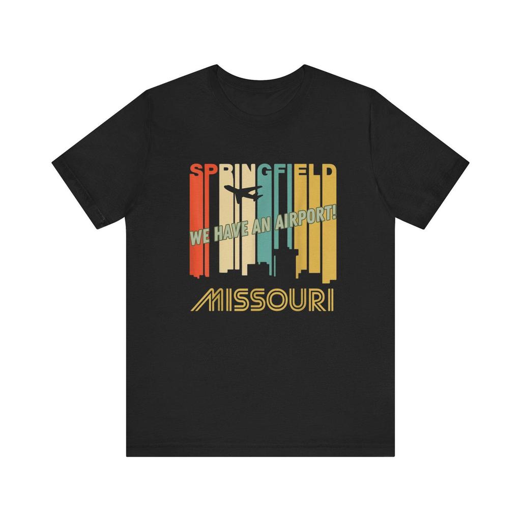 Springfield Missouri - We Have An Airport - Unisex Short Sleeve Tee
