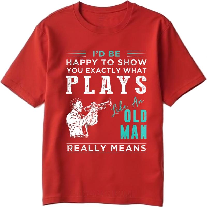 Модная летняя футболка для мужчин «Я был бы рад показать вам, что на самом деле значит играть как старик» с коротким рукавом для путешествий