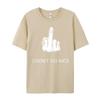 Hip Hop I Dont Do Nice Middle Round Neck T Shirts Labor Day Tees Short Sleeve For Unisex Graphic All Cotton Gift Idea T Shirt
