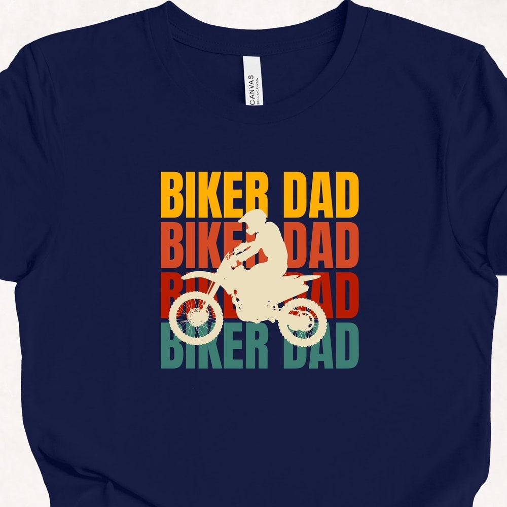 Biker Dad T-Shirt. Motorcycle Tee, Biker T-Shirt, Biker Shirt, Holiday Gift, Biker Dad Shirt, Birthday Gift, Gift for him, Gift for Dad.
