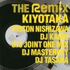 CD KIYOTAKA, PISTON NISHIZAWA, DJ KAOR - THE Remix (CCCD) TOCT22223 Япония ОбиЯпонская Поп/Рок Б/У