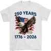Patriotic Eagle Flag 250 Years 1776-2026 250th Birthday USA Unisex T-Shirt
