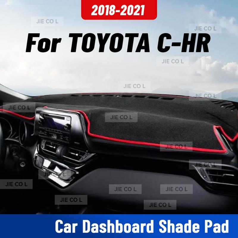Для TOYOTA C-HR 2018- Автомобильный коврик на панель приборов, противоультрафиолетовое покрытие панели, коврик на панель, солнцезащитная подушка, защитный ковер, аксессуары