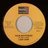 7inch Record LADY SAW / BRICK & LACE - Your Boyfriend / Bad To The Bone NONE Birchill Record 2008 Jamaica Reggae, Ska & Dub Used