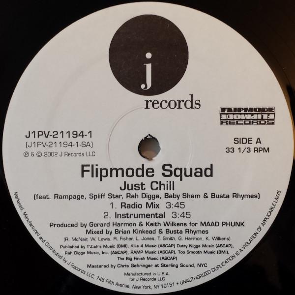 12-дюймовая пластинка FLIPMODE SQUAD - Just Chill J1PV211941 J Records 2002 US Rap & Hip-Hop/R&B Б/у