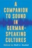 Книга A Companion To Sound In German-Speaking Cultures