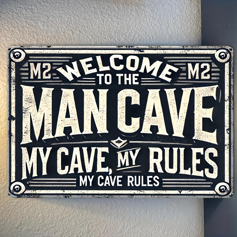 My Cave My Rules Vintage Iron Sign x Inch Wall Decor for Man Cave Bar Club Garage Yard Shed Durable Metal Art