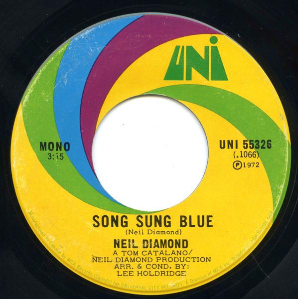 7-дюймовая пластинка NEIL DIAMOND Песня Sung Blue UNI55326 UNI Records 1972 Канада Поп Б/у