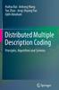 Книга Distributed Multiple Description Coding : Principles, Algorithms and Systems
