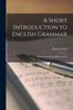 Книга A Short Introduction To English Grammar : With Critical Notes [By R. Lowth]