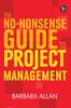 Книга The No-Nonsense Guide To Project Management
