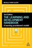 Книга The Learning and Development Handbook : A Learning Practitioner???s Toolkit