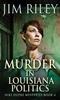 Книга Murder In Louisiana Politics : 4