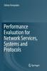 Книга Performance Evaluation for Network Services, Systems and Protocols