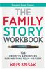 Книга The Family Story Workbook : 105 Prompts & Pointers for Writing Your History