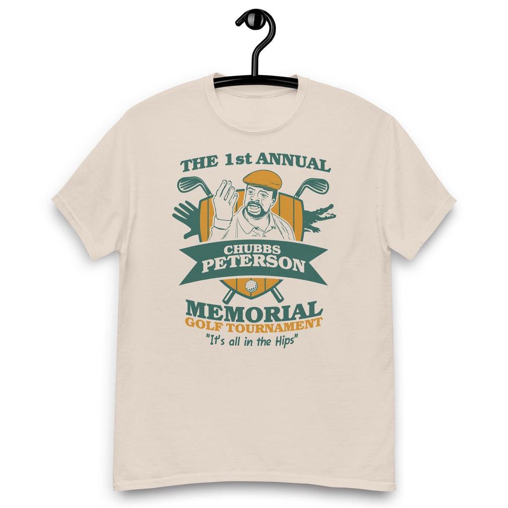 Happy Gilmore Movie - Chubbs Peterson Memorial Golf Tournament - It's all in the Hips T-shirt