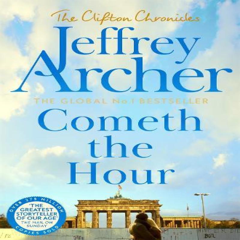 Cometh the Hour by Jeffrey Archer Paperback Book 9781035022823