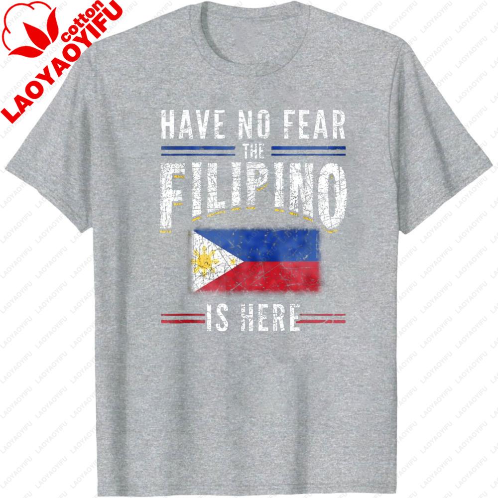 Have No Fear The Filipino Is Here Printed Shirt Philippines Flag Tshirt Funny Patriotism Gift Tee Retro Style Unisex Unisex Tee Top