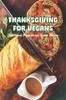 Книга Thanksgiving for Vegans : Traditional Thanksgiving Vegan Recipes