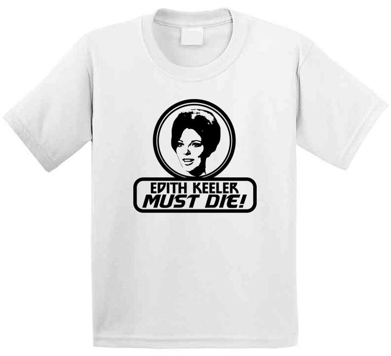 Edith Keeler must die to repair the timeline Star Trek The City on the Edge Unisex T-Shirt