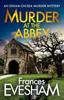 Книга Murder At the Abbey : A Murder Mystery In the Bestselling Exham-on-Sea Series