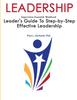 Книга Leadership: Leader's Guide To Step-By-Step Leadership Development