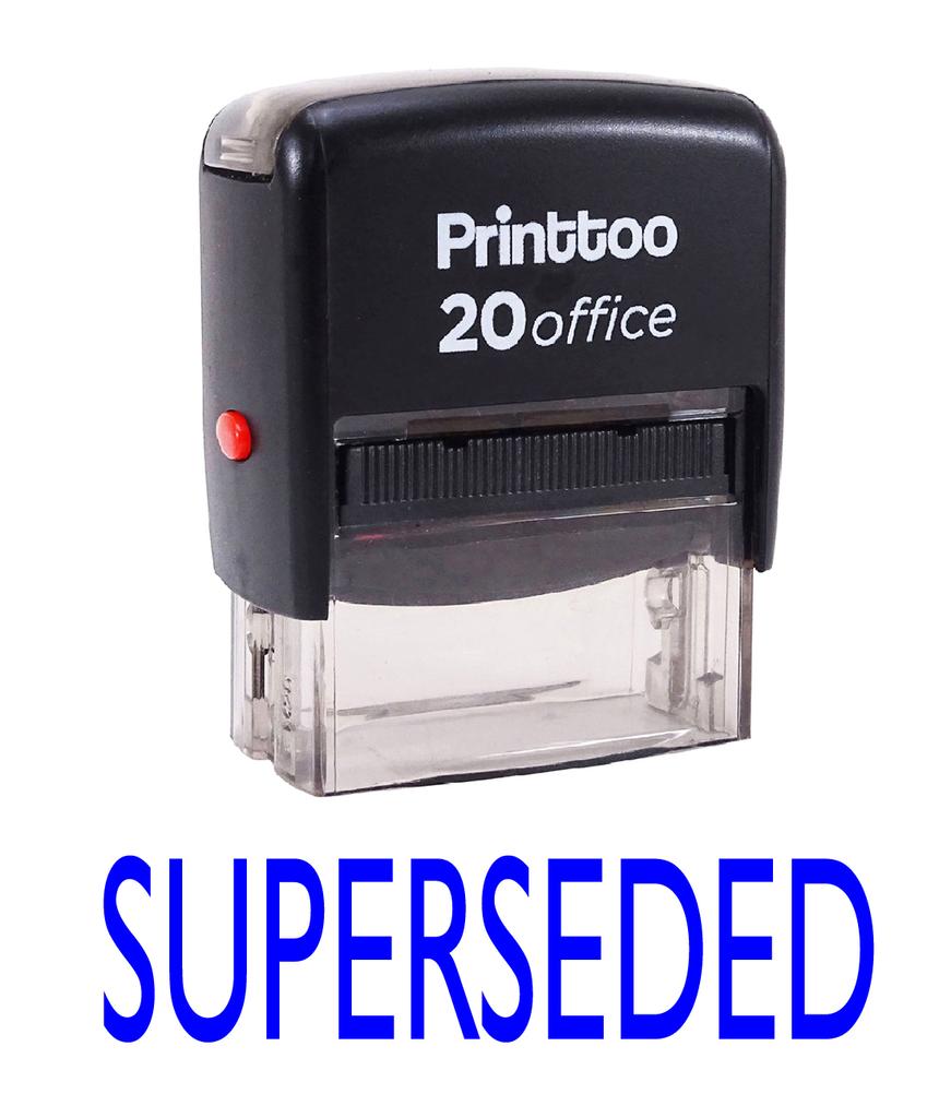 Printtoo SUPERSEDED Self Inking Rubber Stamp Office Stationary Custom