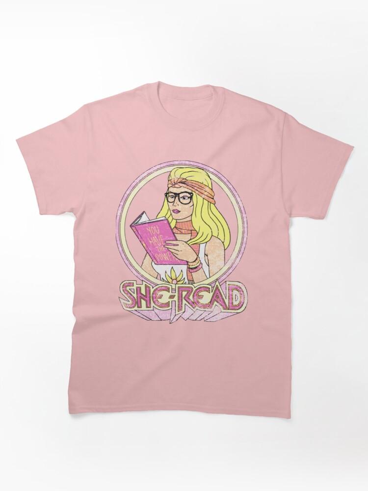 She She Ra T-ShirtShe-Read Classic T-Shirt