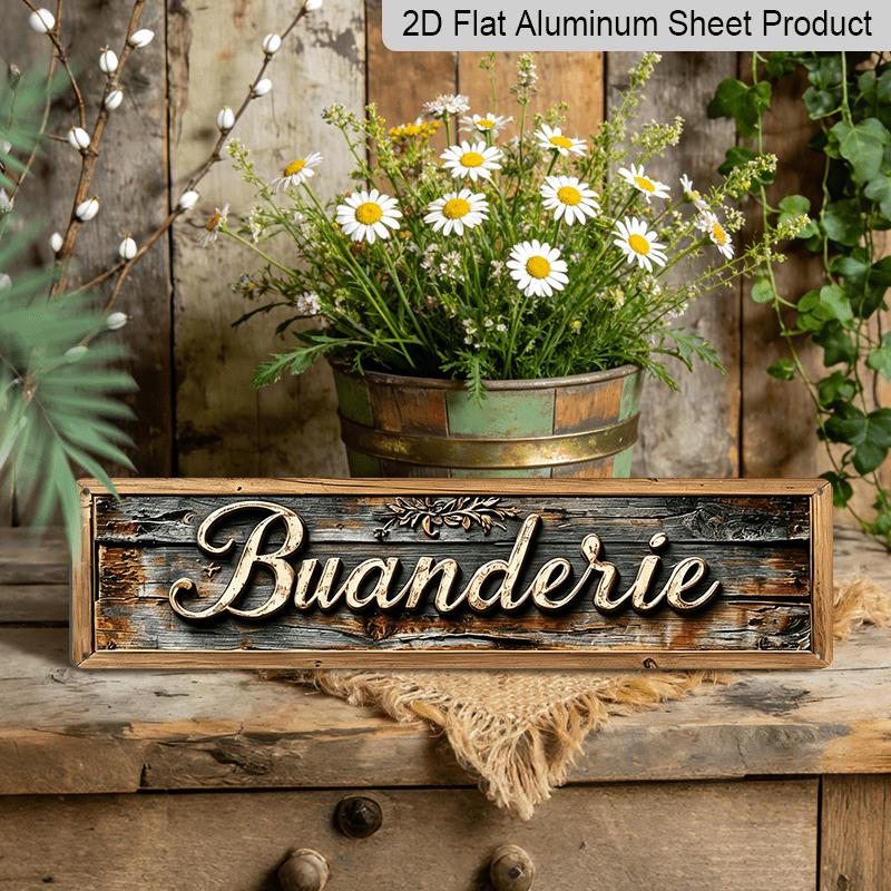 2D Flat, 1pc, French Buanderie Aluminium Decorations Sign Family Wall Plaques Decorations Sign Farmhouse Entryway Rustic Plaques Art with Quotes for