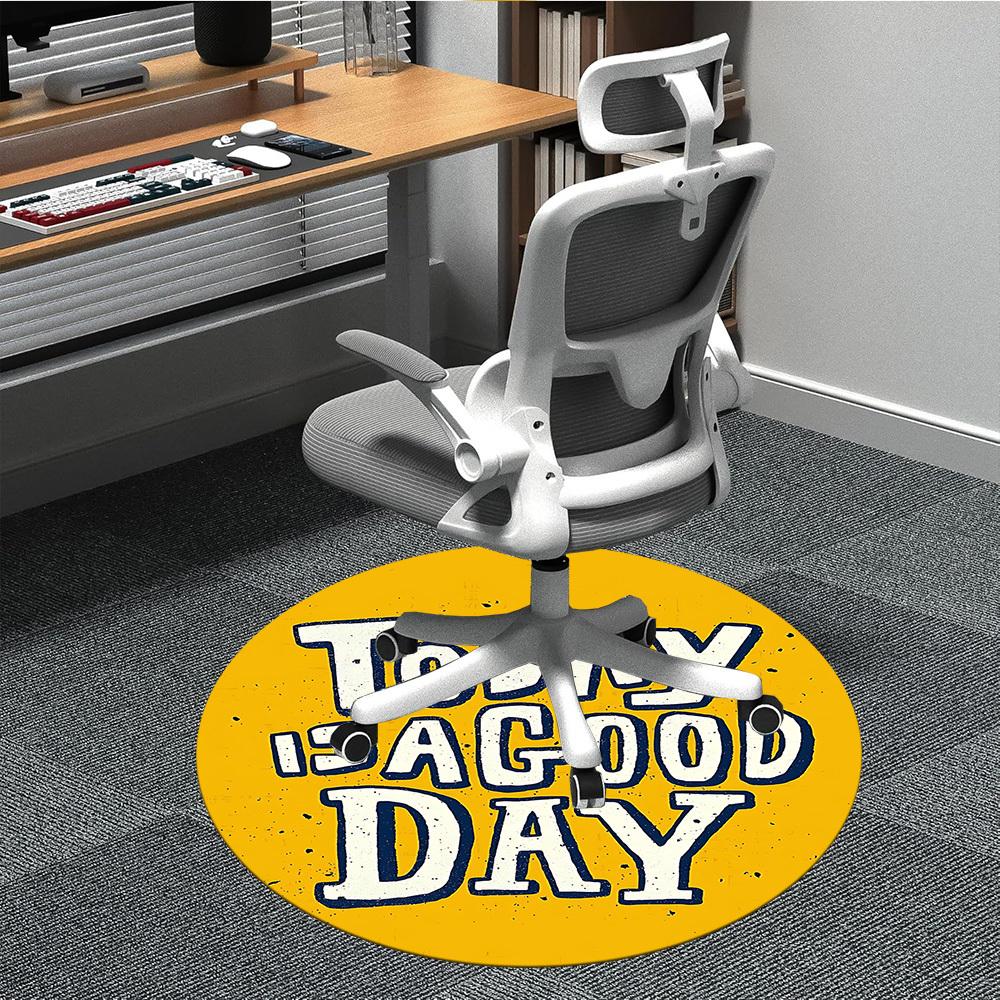 1pc Good Day Motivational Office Round Rug, Non-slip, Soft and Durable Office Rug for Interior Decoration, Perfect for Office, Beautiful Decoration yy