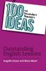 Книга 100 Ideas for Secondary Teachers: Outstanding English Lessons