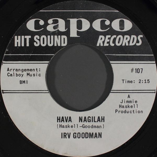 7-дюймовая пластинка IRV GOODMAN - Havah Nagilah 107 Capco Hit Sound 1965 США Соул/Фанк Б/у