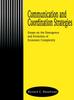 The Communication and Coordination Strategies : Essays On the Emergence and Evolution of Economic Complexity Book