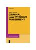 Книга Criminal Law Without Punishment