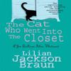 The Cat Who Went Into the Closet The Cat Who Mysteries Book 15 By... 9780747242659