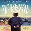 The Devil I Know by Claire Kilroy Paperback Book 9780571283439