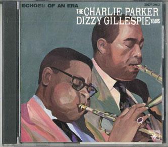 CD ЧАРЛИ ПАРКЕР, ДИЗЗИ ГИЛЛЕСПИ - Echoes Of An Era The Charlie Parker 30CY2102 NOPPON COLUMBIA 1988 Япония Оби Джаз Б/У