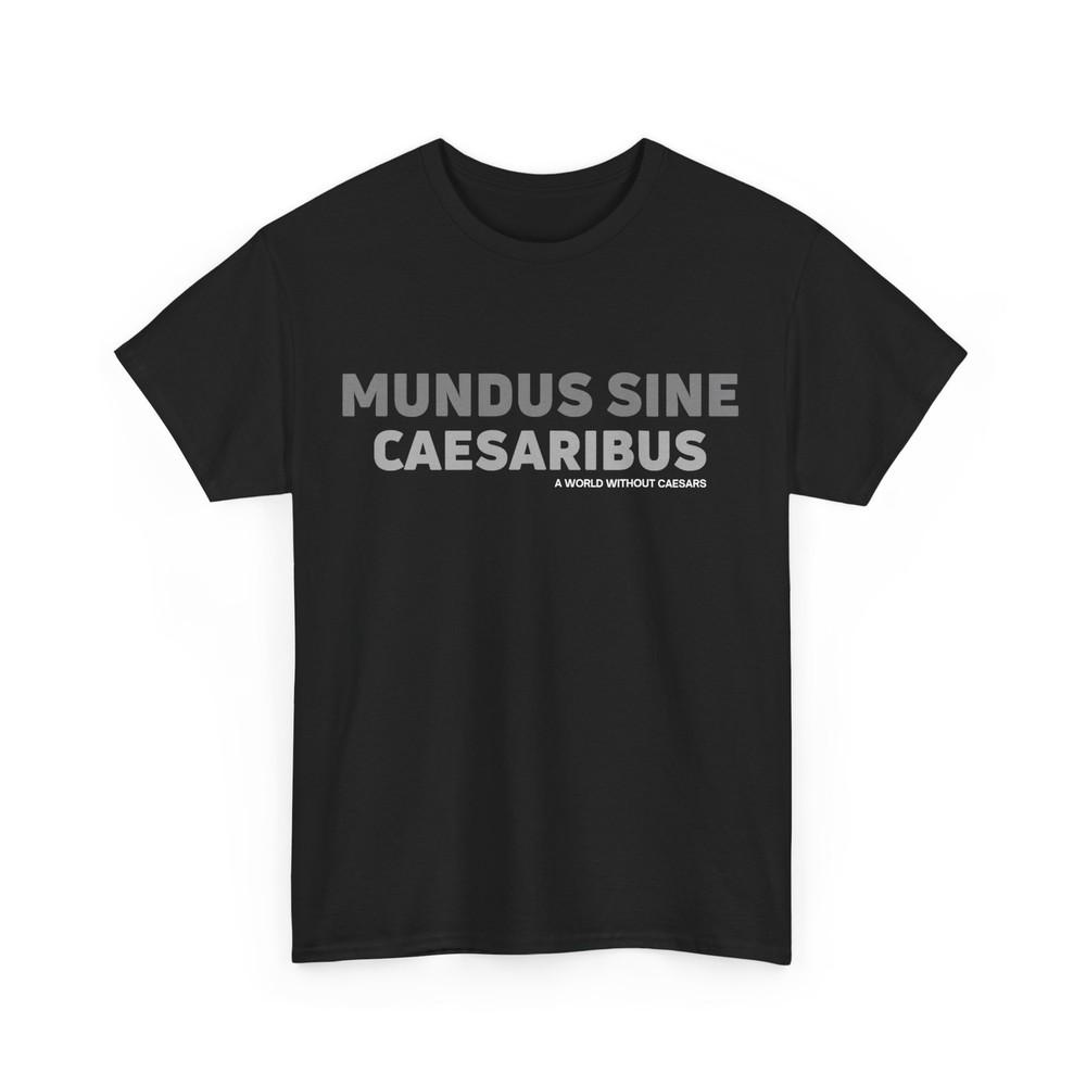 Mundus Sine Caesaribus Мир Без Цезарей Женская Мужская Футболка