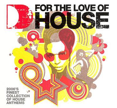 CD РАЗНЫЕ - For the Love of House 2006's FTL04CD ITH Records 2006 UK Танцевальная и Электронная Музыка Б/У
