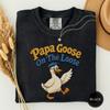 Papa Goose On the Loose Shirt, Funny Dad Goose, Grandpa Goose Gift, Cute Papa Tee, Fathers Gift Tee, Cute Tee, Funny Tee, Gift for Her