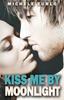 Книга Kiss Me by Moonlight : 2