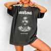 Missing You So Much Indian Man Shirt, Funny Unisex Graphic T-Shirt, Stupid Gift Tee TShirt