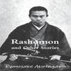 Rashomon and Other Stories by Ryunosuke Akutagawa Paperback Book 9781774641866